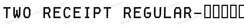 Two Receipt Regular字体转换